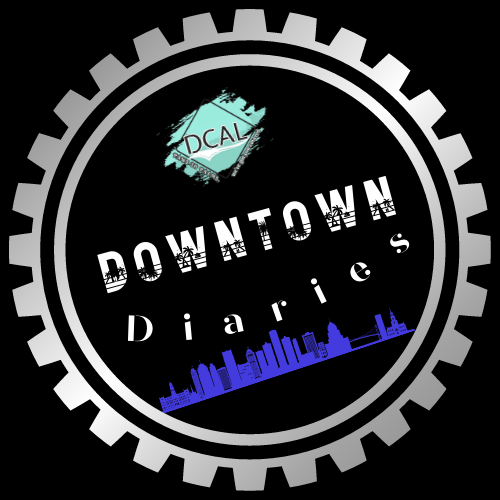 DCAL Downtown Diaries