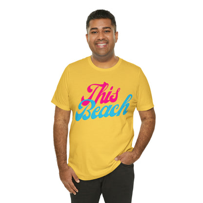 DCAL Beach Collection "This Beach" Unisex Jersey Short Sleeve Tee