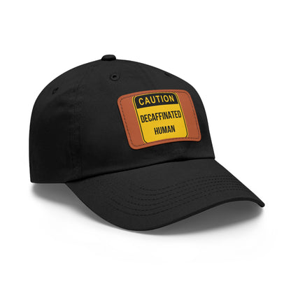 DCAL Accessories "Decaffeinated Human"  Hat with Leather Patch (Rectangle)