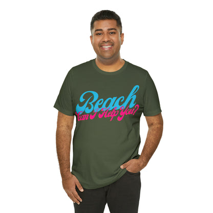 DCAL Beach Collection "Beach Can I Help You?' Unisex Jersey Short Sleeve Tee