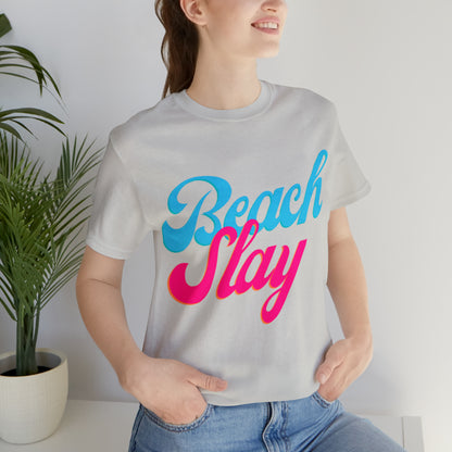 DCAL Beach Collection "Beach Slay" Unisex Jersey Short Sleeve Tee