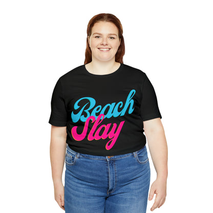 DCAL Beach Collection "Beach Slay" Unisex Jersey Short Sleeve Tee