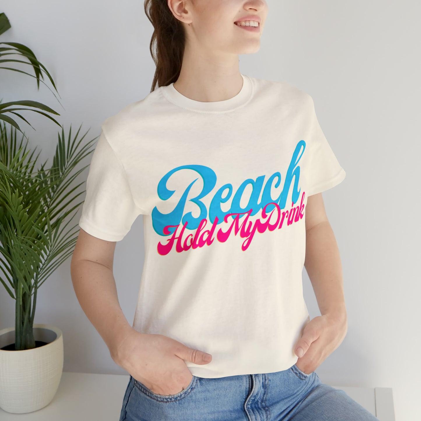 DCAL Beach Collection "Beach Hold My Drink" Unisex Jersey Short Sleeve Tee