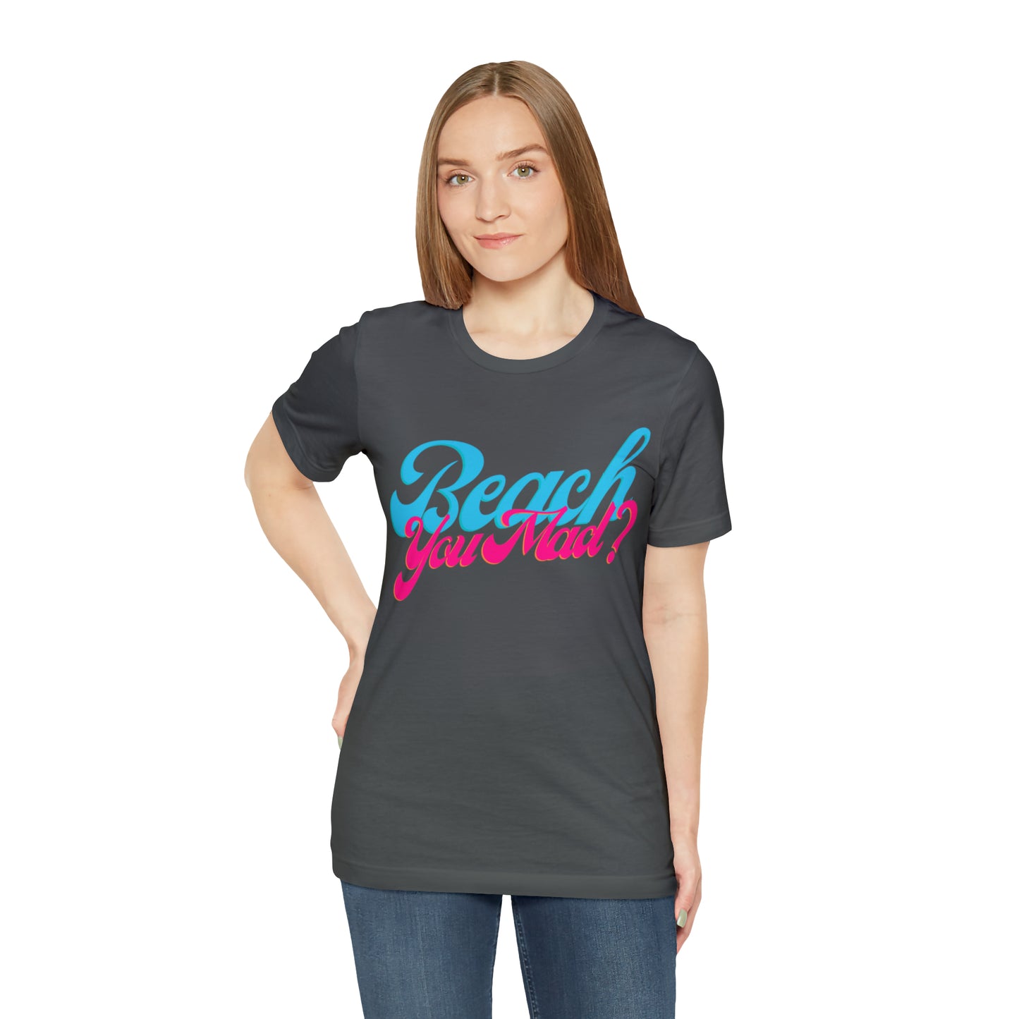 DCAL Beach Collection "Beach You Mad?" Unisex Jersey Short Sleeve Tee