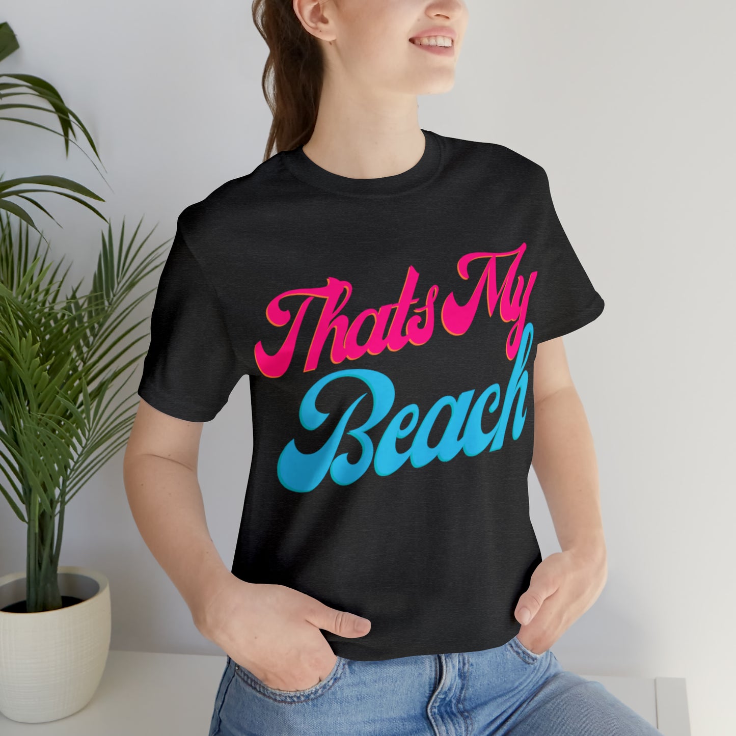 DCAL Beach Collection "Thats My Beach" Unisex Jersey Short Sleeve Tee