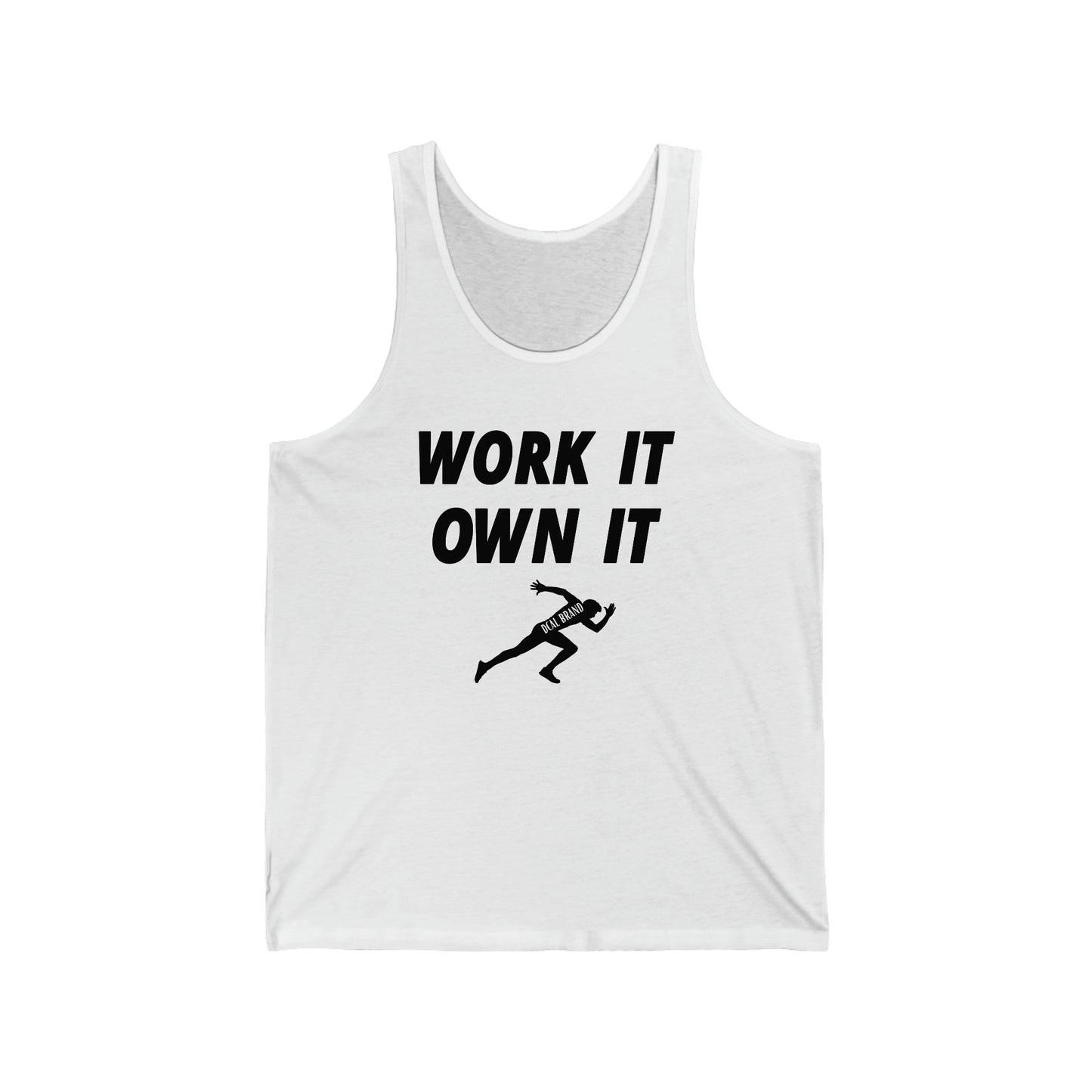 DCAL Athletic Elegance  "Work It Own It" Unisex Jersey Tank