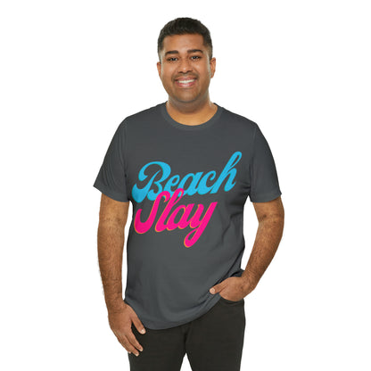 DCAL Beach Collection "Beach Slay" Unisex Jersey Short Sleeve Tee