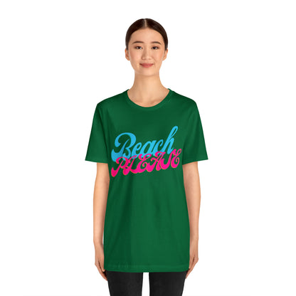 DCAL Beach Collection "Beach Please" Unisex Jersey Short Sleeve