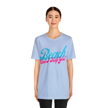 DCAL Beach Collection "Beach Can I Help You?' Unisex Jersey Short Sleeve Tee