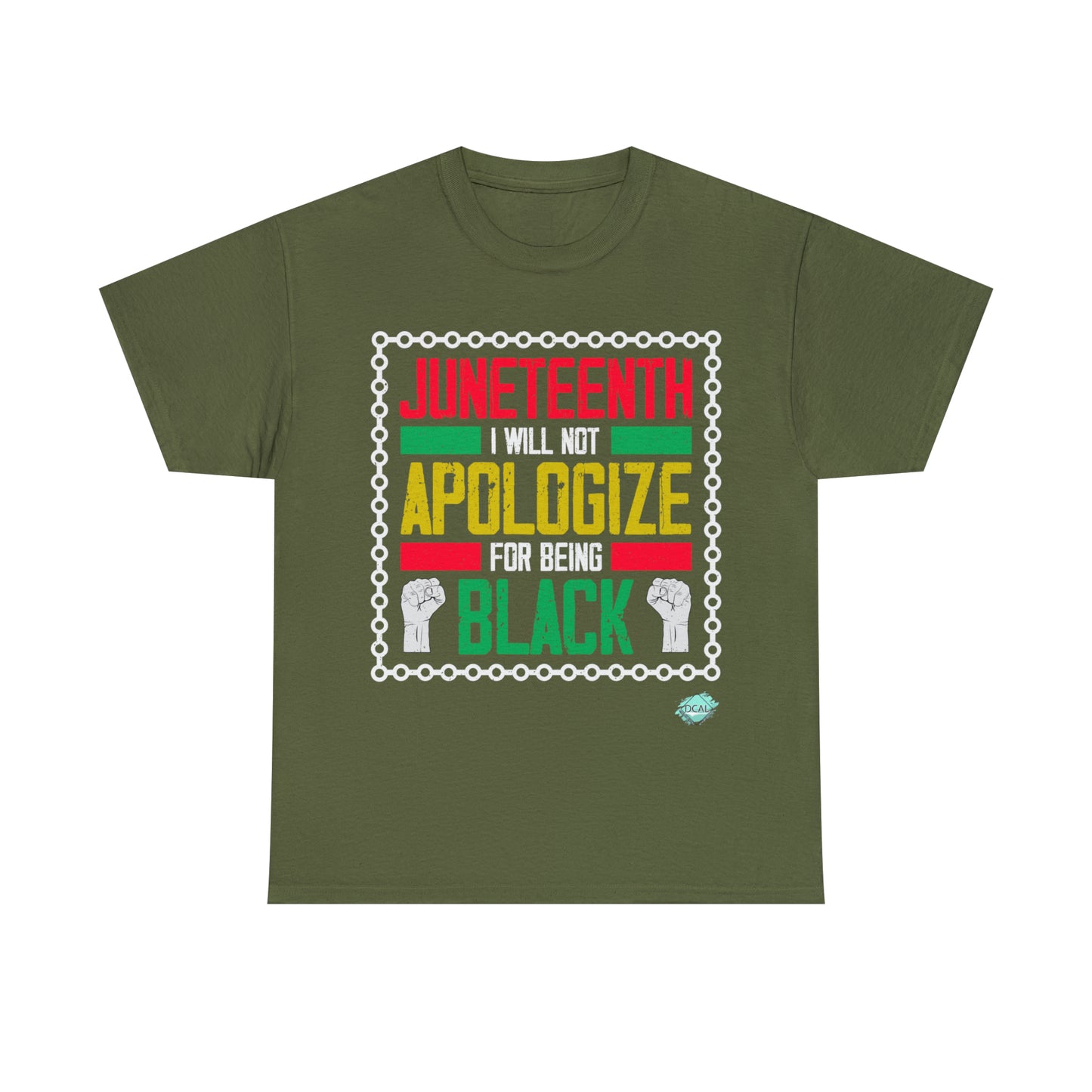 DCAL Juneteenth "Will Not Apologize" Unisex Heavy Cotton Tee