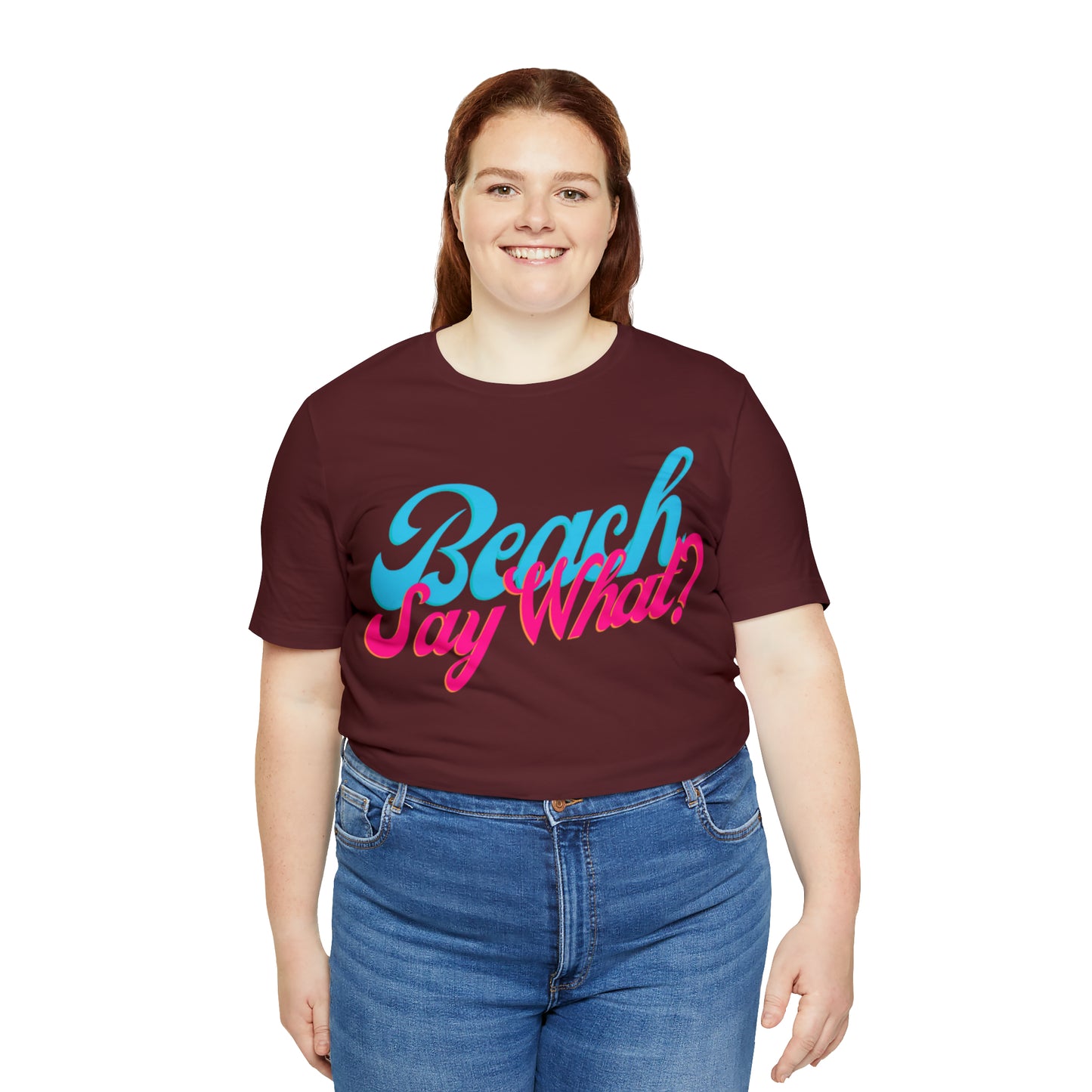 DCAL Beach Collection "Beach Say What?" Unisex Jersey Short Sleeve Tee