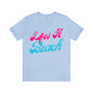 DCAL Beach Collection "Wifes a Beach" Unisex Jersey Short Sleeve Tee