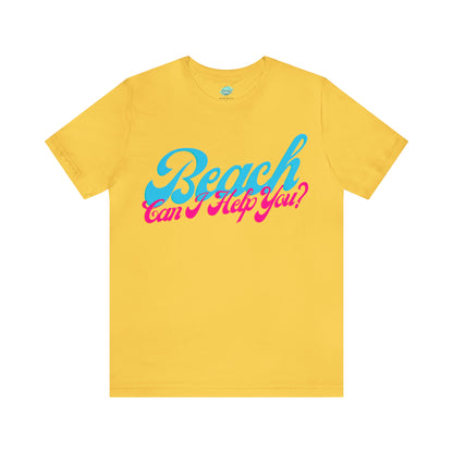 DCAL Beach Collection "Beach Can I Help You?' Unisex Jersey Short Sleeve Tee