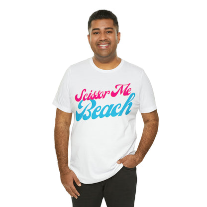 DCAL Beach Collection "Scissor Me Beach" Unisex Jersey Short Sleeve Tee