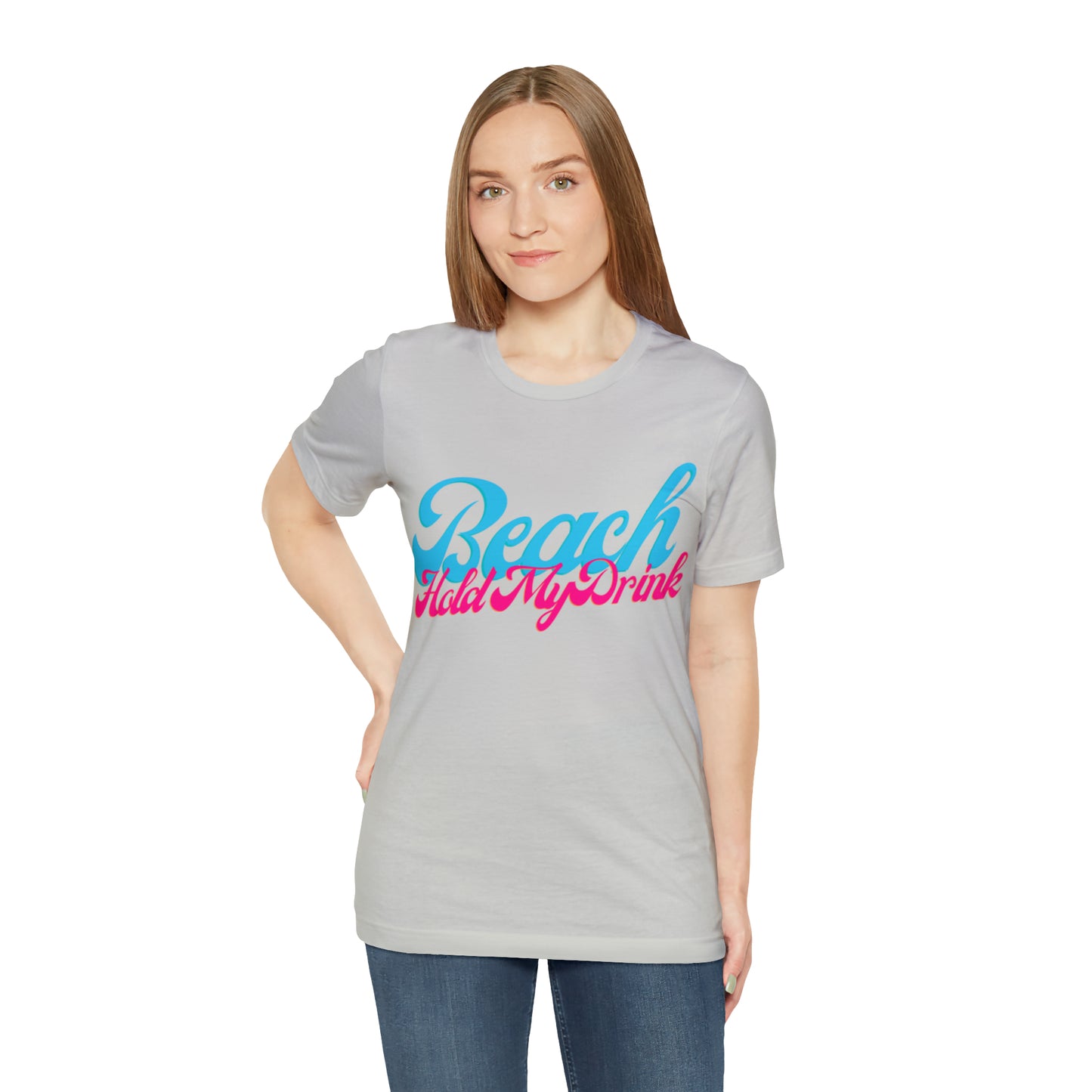 DCAL Beach Collection "Beach Hold My Drink" Unisex Jersey Short Sleeve Tee