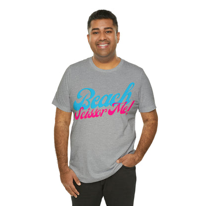 DCAL Beach Collection "Beach Scissor Me" Unisex Jersey Short Sleeve Tee