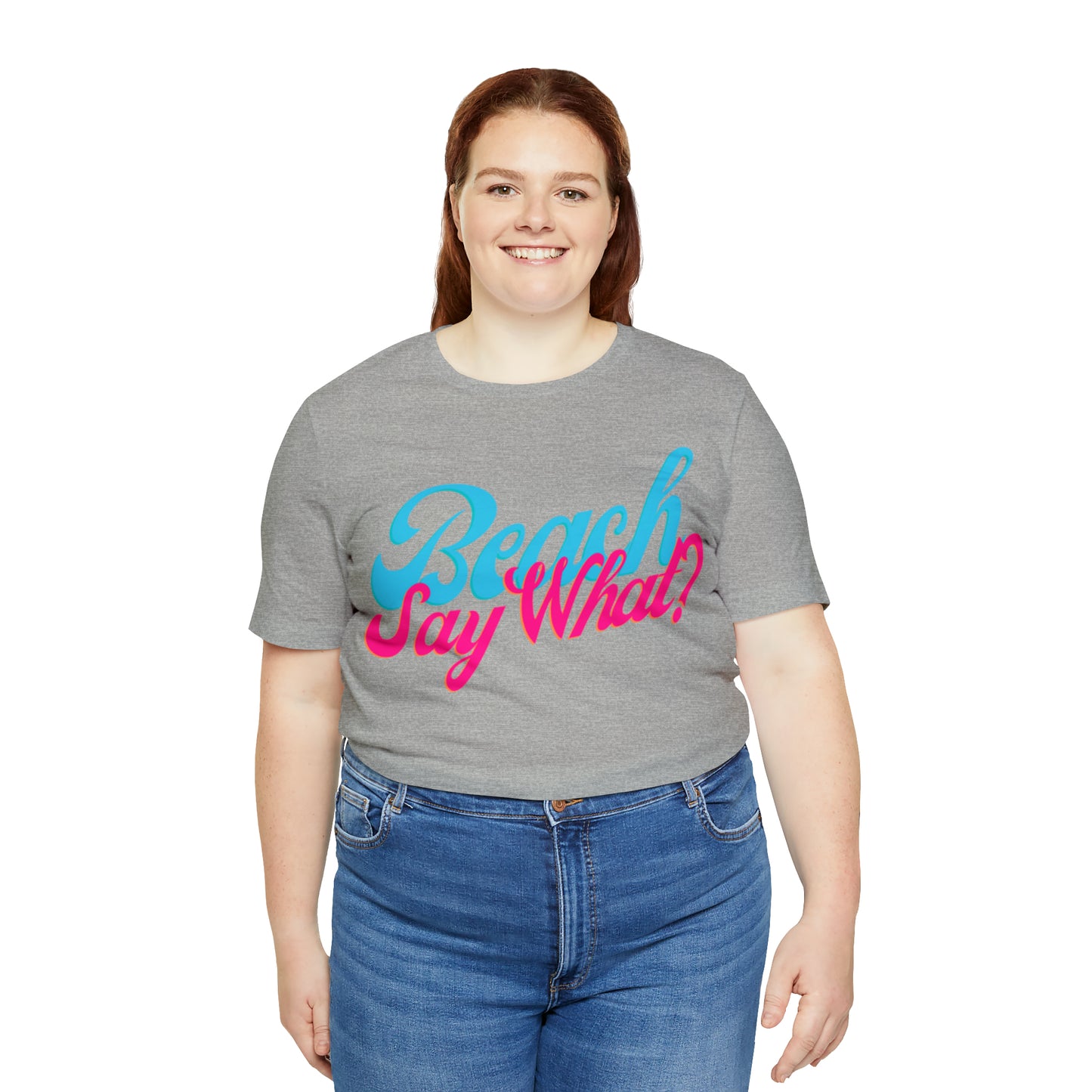 DCAL Beach Collection "Beach Say What?" Unisex Jersey Short Sleeve Tee