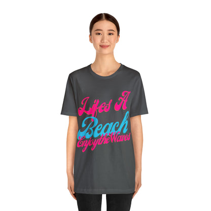 DCAL Beach Collection "Lifes a Beach Enjoy The View" Unisex Jersey Short Sleeve Tee