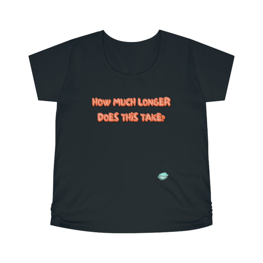 DCAL Graphic Tees "How Much Longer Does This Take?" Women's Maternity Tee