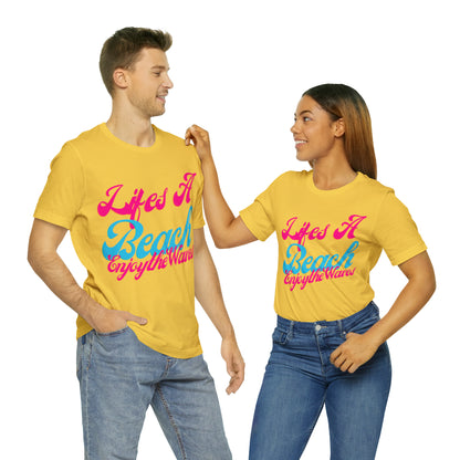 DCAL Beach Collection "Lifes a Beach Enjoy The View" Unisex Jersey Short Sleeve Tee