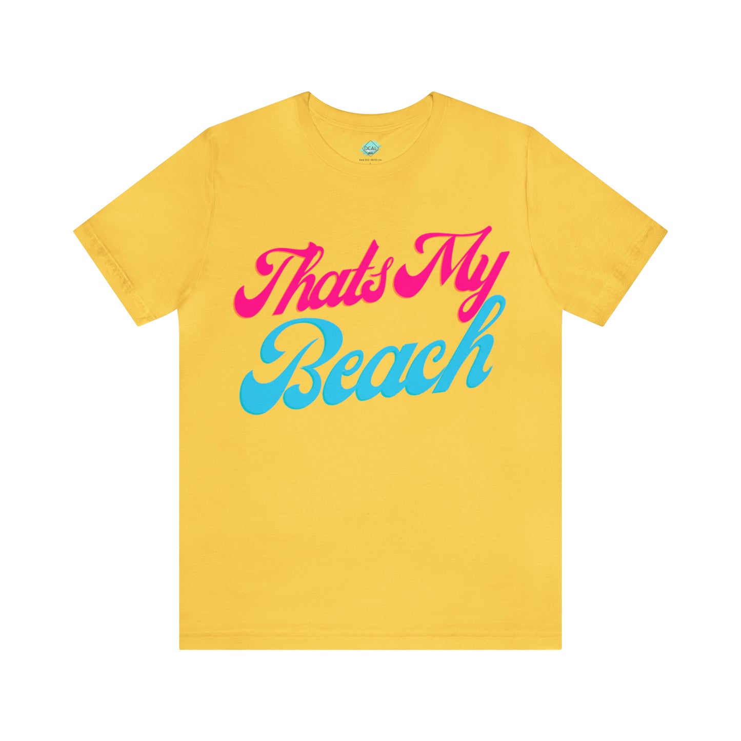 DCAL Beach Collection "Thats My Beach" Unisex Jersey Short Sleeve Tee