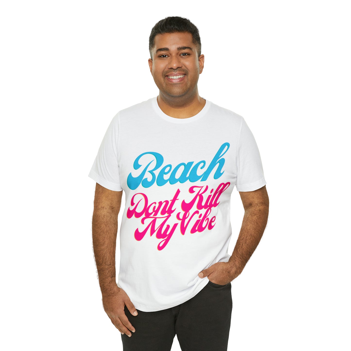 DCAL Beach Collection "Beach Dont Kill My Vibe" Unisex Jersey Short Sleeve Tee