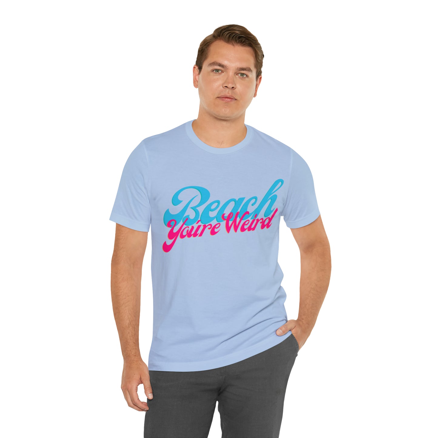 DCAL Beach Collection "Beach You're Weird" Unisex Jersey Short Sleeve Tee