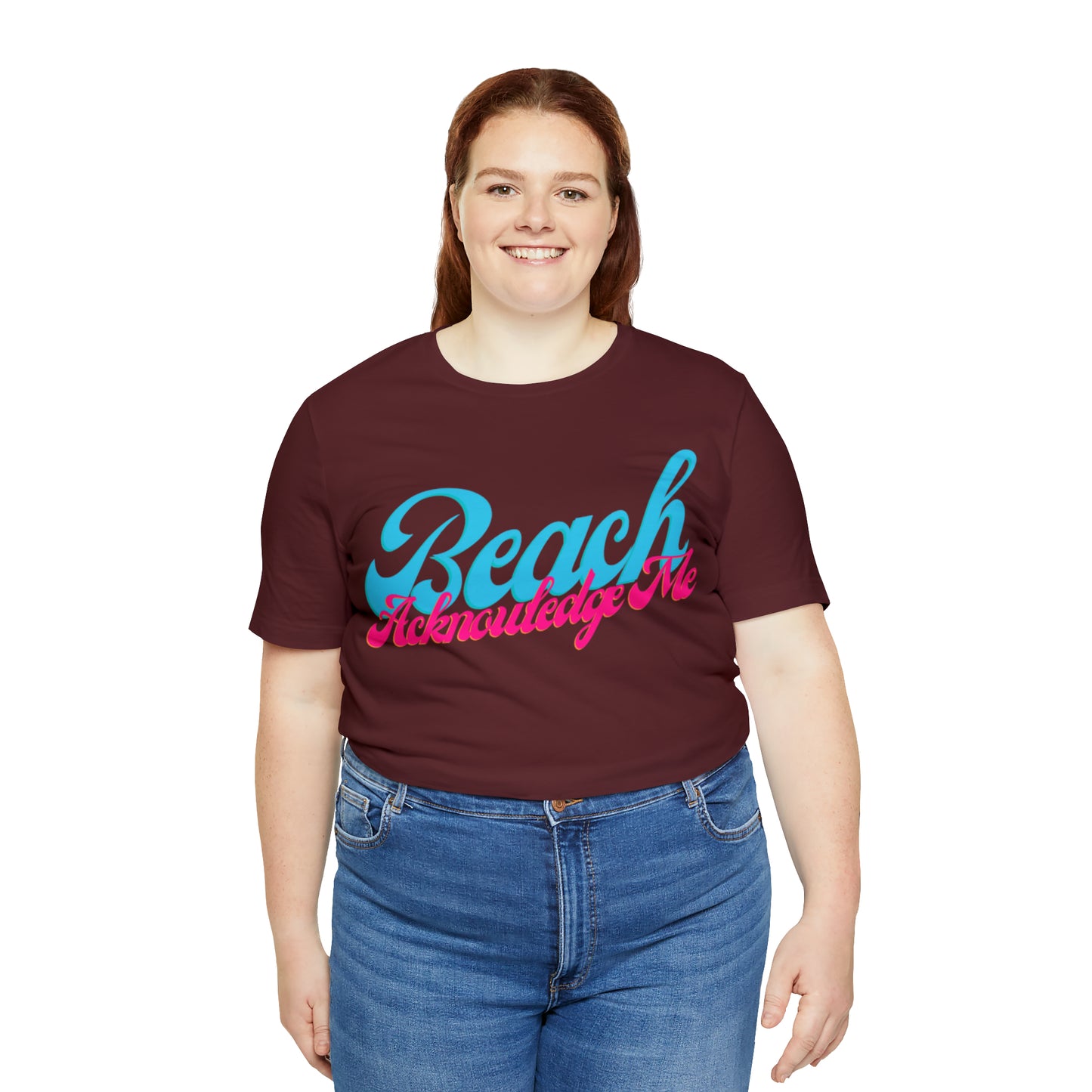 DCAL Beach Collection "Beach Acknowledge Me" Unisex Jersey Short Sleeve Tee