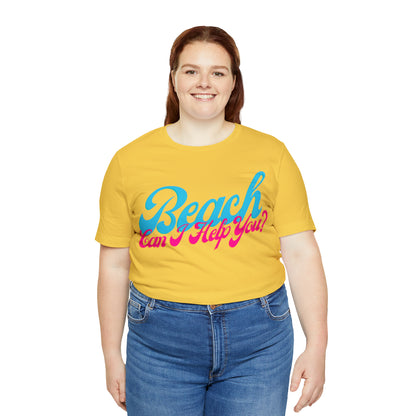 DCAL Beach Collection "Beach Can I Help You?' Unisex Jersey Short Sleeve Tee