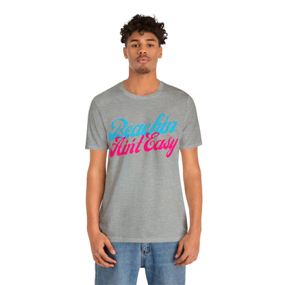 DCAL Beach Collection "Beachin Aint Easy" Unisex Jersey Short Sleeve Tee