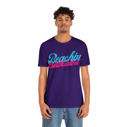 DCAL Beach Collection "Beachin Outta Control" Unisex Jersey Short Sleeve Tee