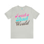 DCAL Beach Collection "I Wish a Beach Would" Unisex Jersey Short Sleeve Tee