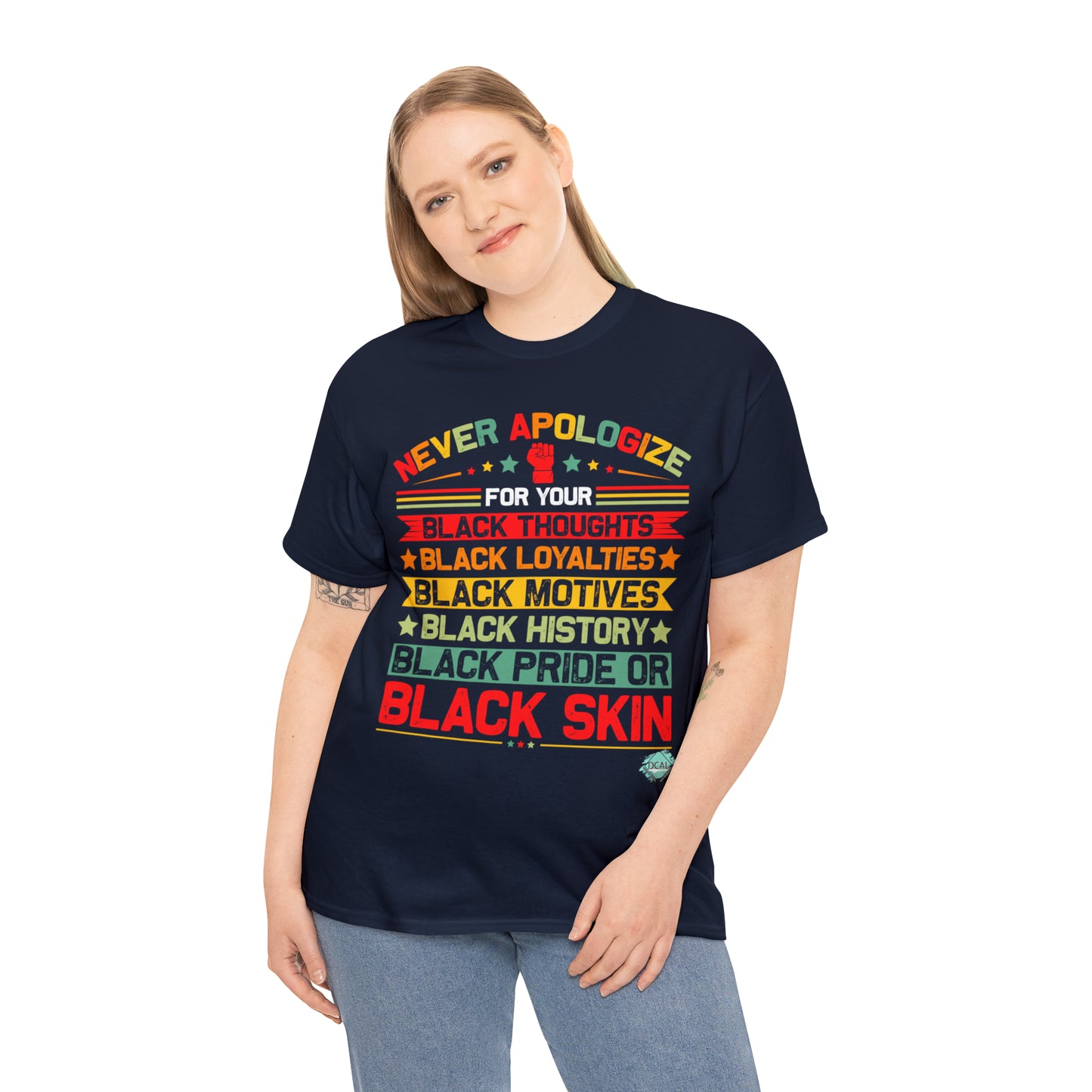 DCAL Juneteenth "Never Apologize" Unisex Heavy Cotton Tee