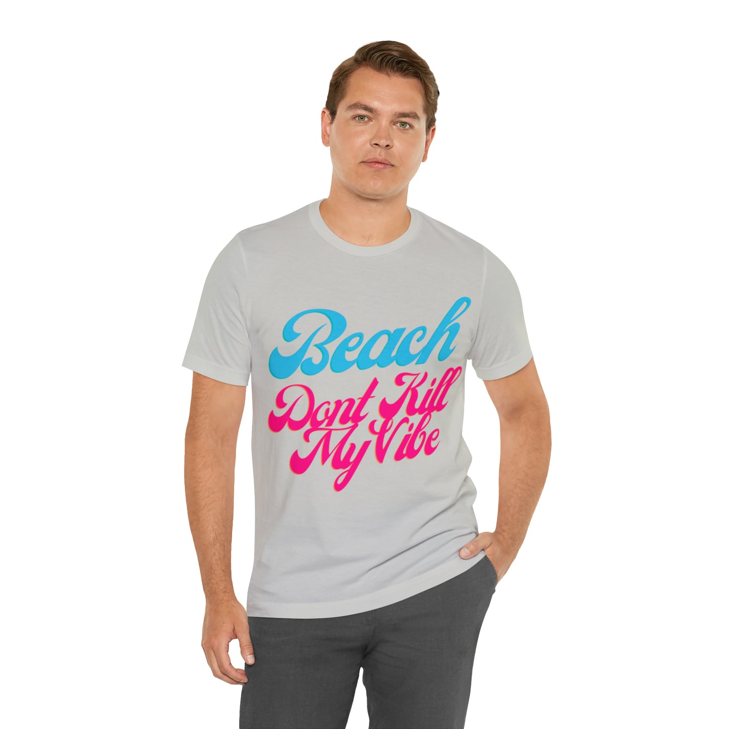 DCAL Beach Collection "Beach Dont Kill My Vibe" Unisex Jersey Short Sleeve Tee