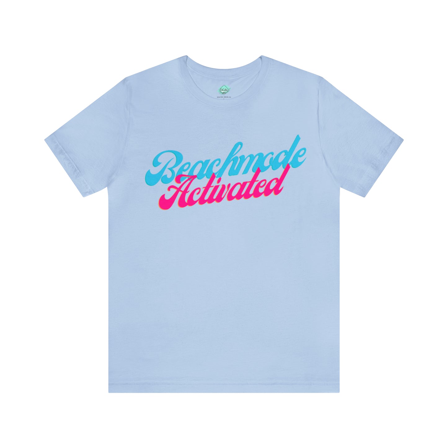 DCAL Beach Collection "Beachmode Activated" Unisex Jersey Short Sleeve Tee