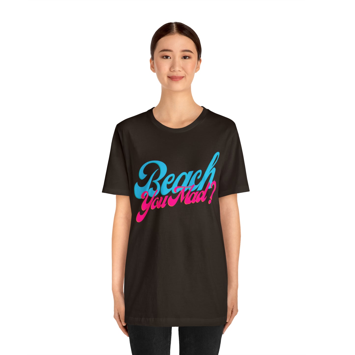 DCAL Beach Collection "Beach You Mad?" Unisex Jersey Short Sleeve Tee