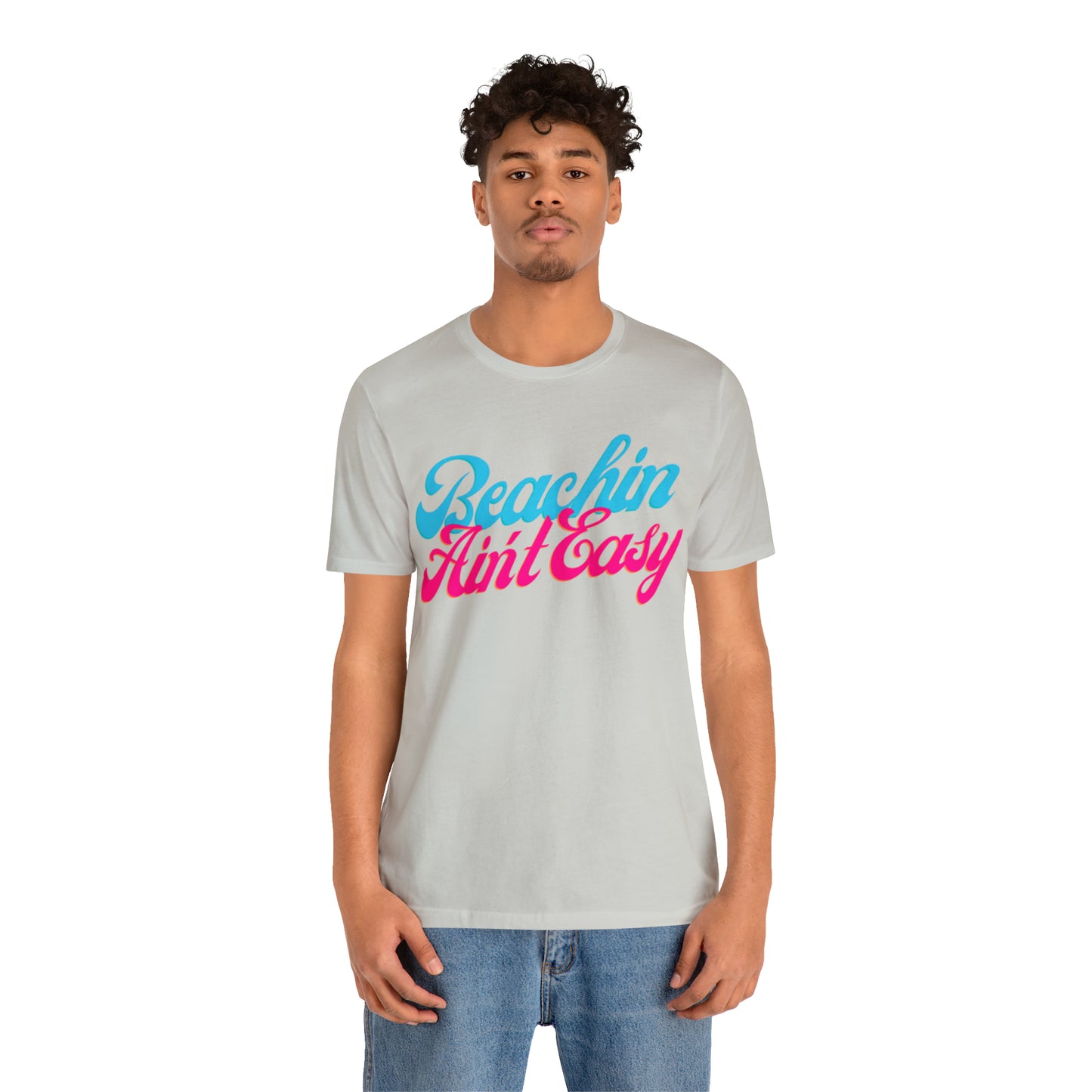 DCAL Beach Collection "Beachin Aint Easy" Unisex Jersey Short Sleeve Tee