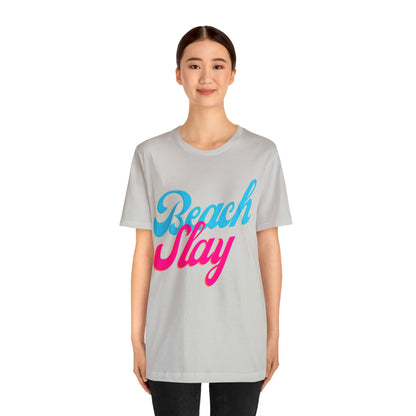 DCAL Beach Collection "Beach Slay" Unisex Jersey Short Sleeve Tee