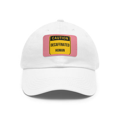 DCAL Accessories "Decaffeinated Human"  Hat with Leather Patch (Rectangle)