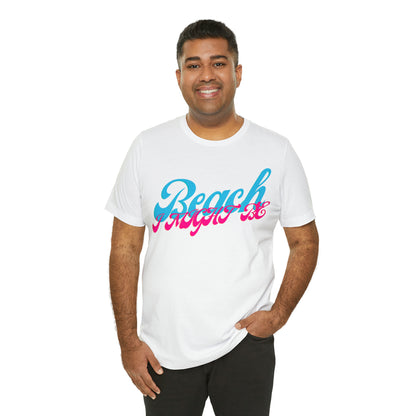 DCAL Beach Collection "Beach I Might Be" Unisex Jersey Short Sleeve Tee