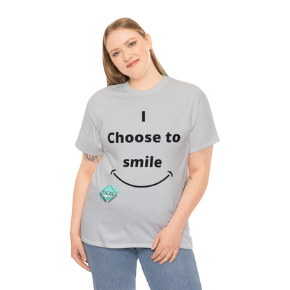 DCAL Graphic Tees "I Choose To Smile" Unisex Heavy Cotton Tee