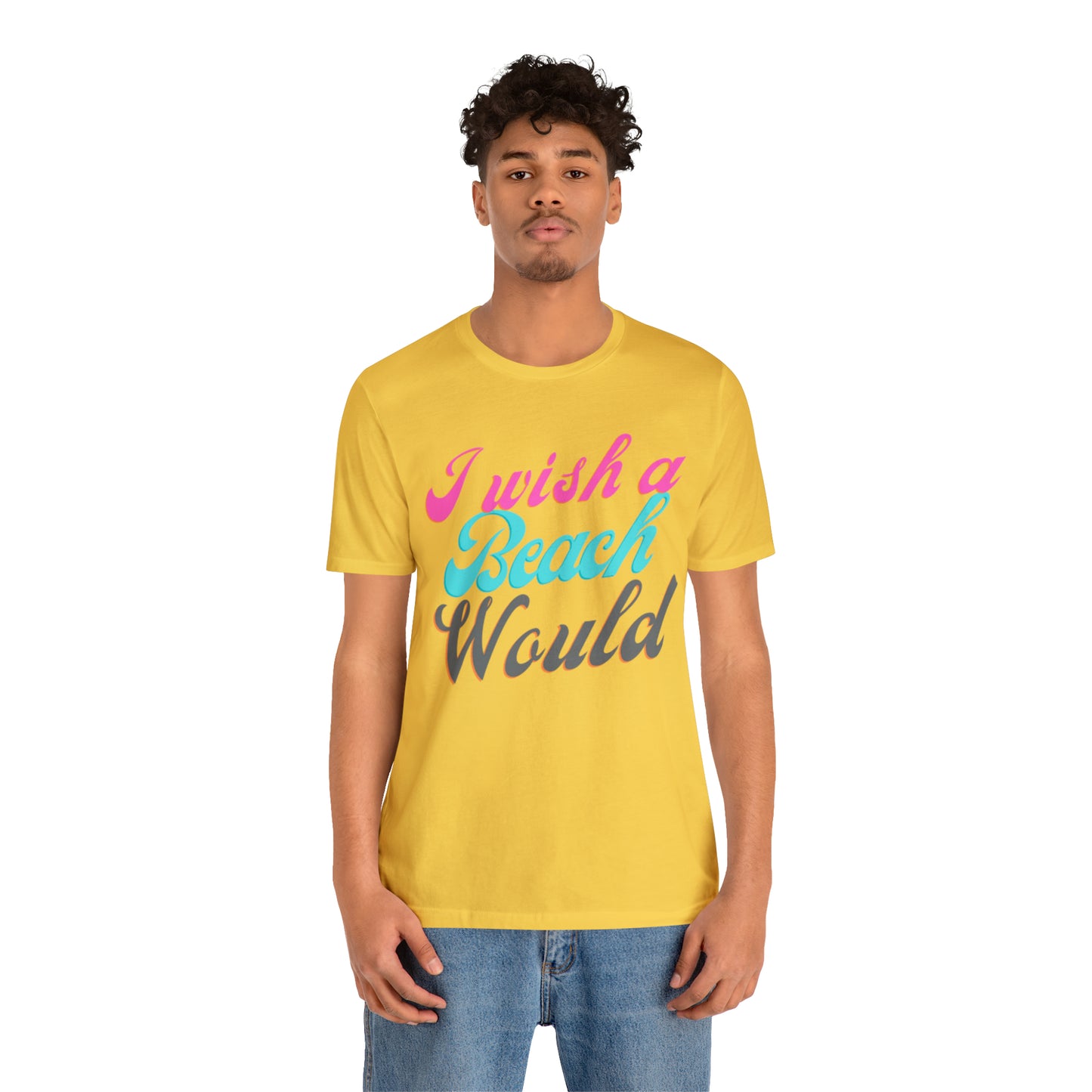 DCAL Beach Collection "I Wish a Beach Would" Unisex Jersey Short Sleeve Tee