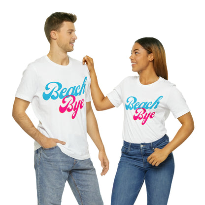 DCAL Beach Collection "Beach Bye" Unisex Jersey Short Sleeve Tee