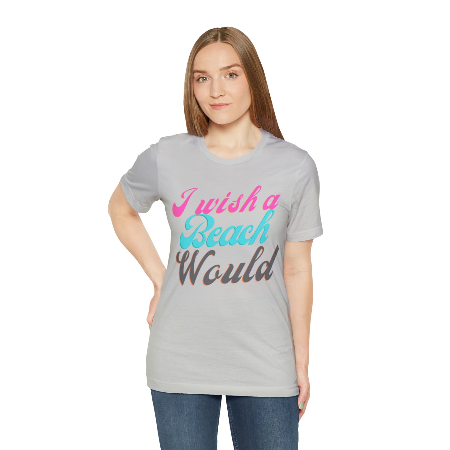 DCAL Beach Collection "I Wish a Beach Would" Unisex Jersey Short Sleeve Tee