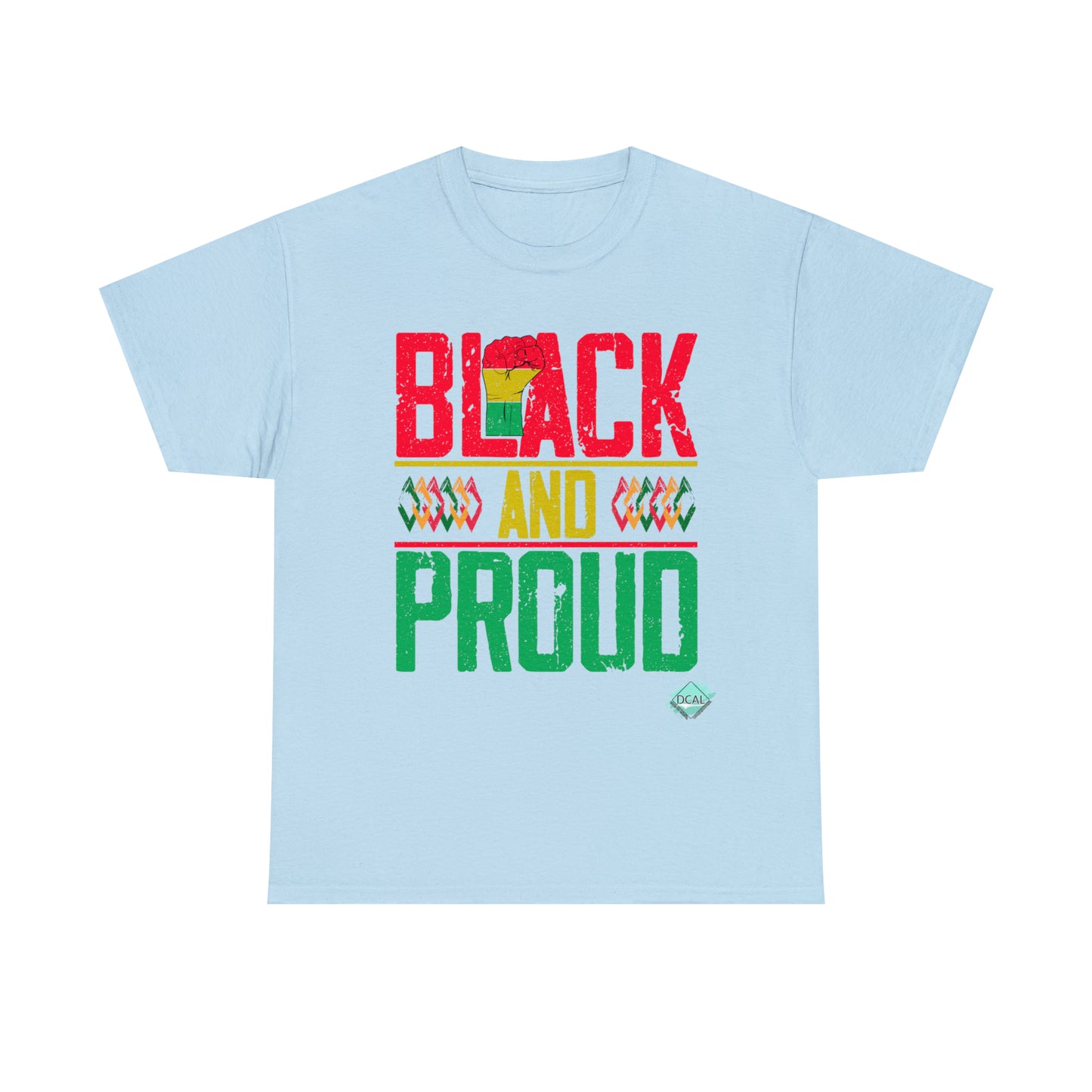 DCAL Juneteenth "Black and Proud" Unisex Heavy Cotton Tee