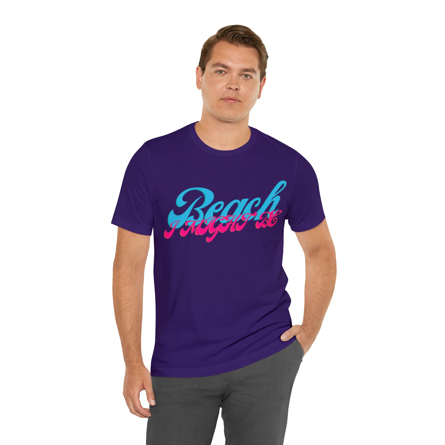 DCAL Beach Collection "Beach I Might Be" Unisex Jersey Short Sleeve Tee