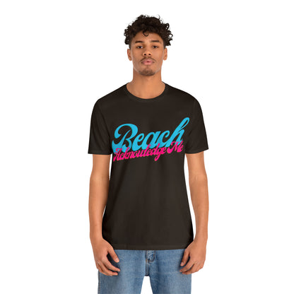 DCAL Beach Collection "Beach Acknowledge Me" Unisex Jersey Short Sleeve Tee