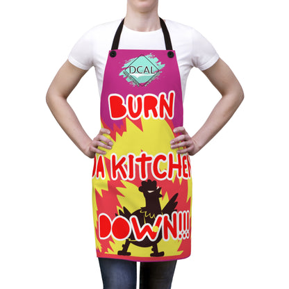 DCAL Kitchen Accessories "Burn Da Kitchen Down" Apron