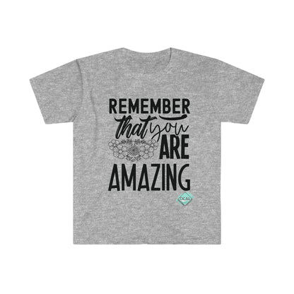 DCAL Strength In Stiches "Remember you are Amazing" Unisex Softstyle T-Shirt