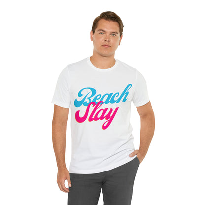 DCAL Beach Collection "Beach Slay" Unisex Jersey Short Sleeve Tee